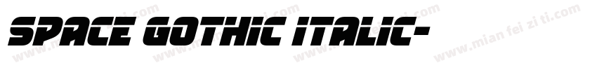 Space Gothic Italic字体转换